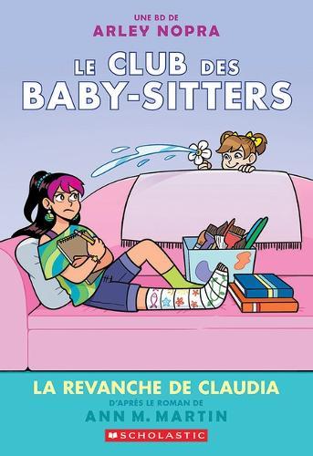 Le Club Des Baby-Sitters: N˚ 15 - La Revanche de Claudia