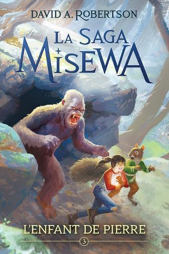 La Saga Misewa: N° 3 - l'Enfant de Pierre