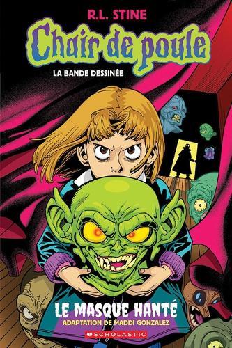 Chair de Poule: La Bande Dessinée: N˚ 1 - Le Masque Hanté