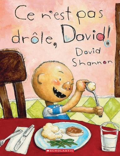 CE n'Est Pas Drôle, David!