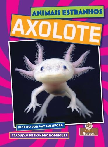 Axolote (Axolotl)