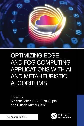 Optimizing Edge and Fog Computing Applications with AI and Metaheuristic Algorithms