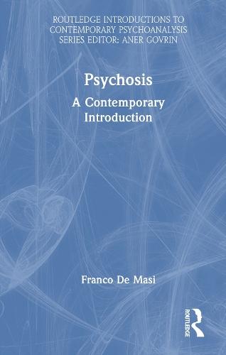 Psychosis: A Contemporary Introduction