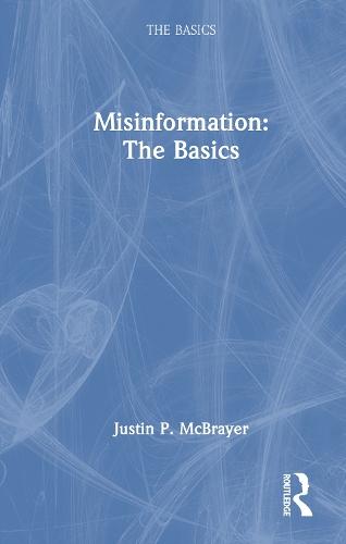 Misinformation: The Basics