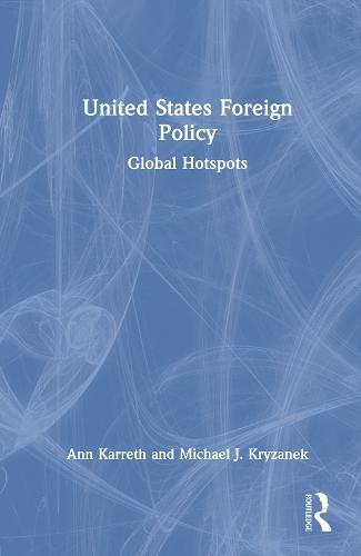 United States Foreign Policy: Global Hotspots