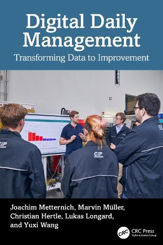 Digital Daily Management: Transforming Data to Improvement