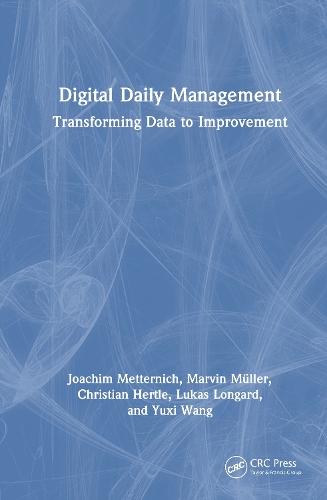 Digital Daily Management: Transforming Data to Improvement