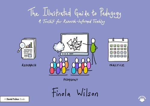 The Illustrated Guide to Pedagogy: A Toolkit for Research-Informed Teaching