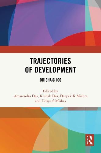Trajectories of Development: Odisha@100