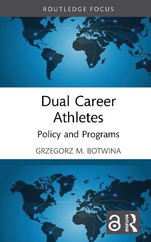 Dual Career Athletes: Policy and Programs