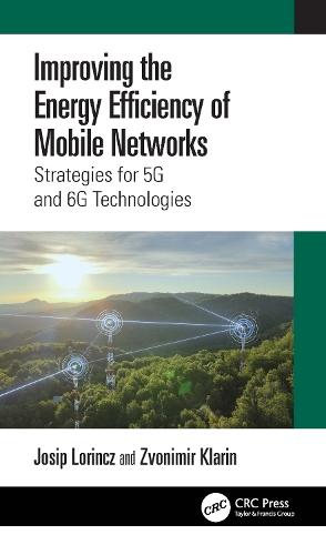 Improving the Energy Efficiency of Mobile Networks: Strategies for 5G and 6G Technologies