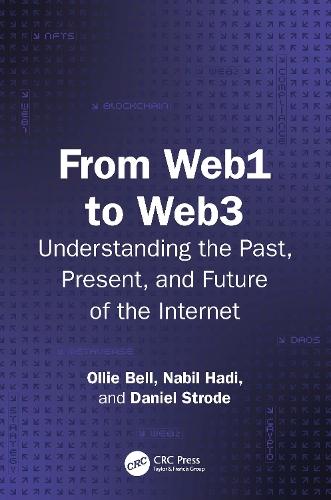 From Web1 to Web3: Understanding the Past, Present, and Future of the Internet