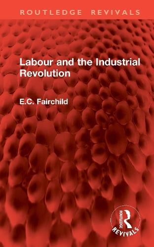 Labour and the Industrial Revolution