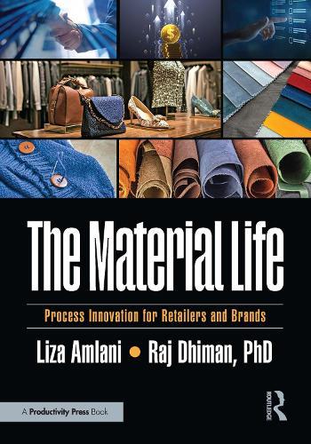 The Material Life: Process Innovation for Retailers and Brands