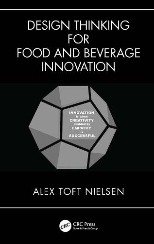 Design Thinking for Food and Beverage Innovation