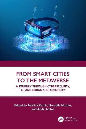 From Smart Cities to the Metaverse: A Journey through Cybersecurity, AI, and Urban Sustainability