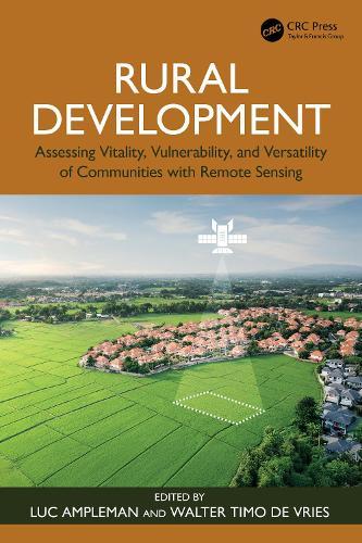 Rural Development: Assessing Vitality, Vulnerability, and Versatility of Communities with Remote Sensing