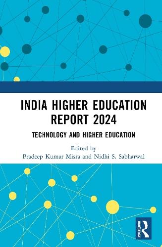 India Higher Education Report 2024: Technology and Higher Education