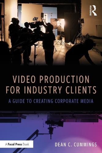 Video Production for Industry Clients: A Guide to Creating Corporate Media