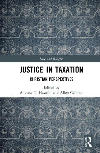 Justice in Taxation: Christian Perspectives
