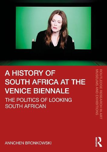 A History of South Africa at the Venice Biennale: The politics of looking South African