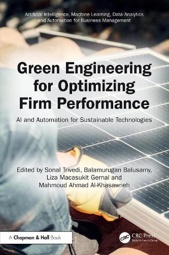 Green Engineering for Optimizing Firm Performance: AI and Automation for Sustainable Technologies