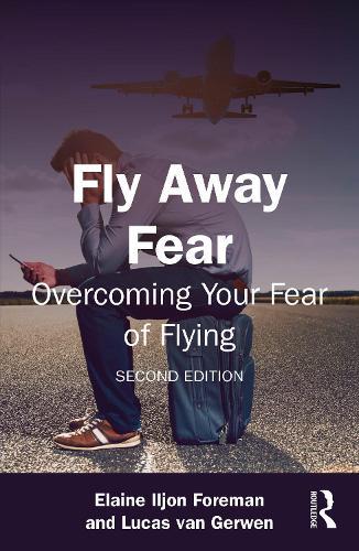 Fly Away Fear: Overcoming Your Fear of Flying