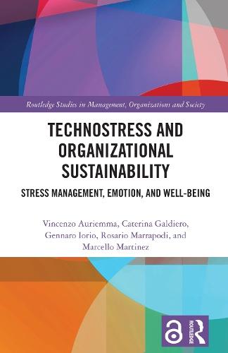 Technostress and Organizational Sustainability: Stress Management, Emotion, and Well-being