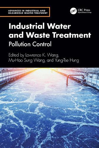 Industrial Water and Waste Treatment: Pollution Control