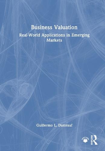 Business Valuation: Real-World Applications in Emerging Markets