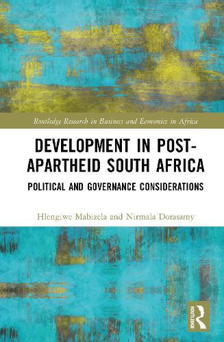 Development in Post-Apartheid South Africa: Political and Governance Considerations