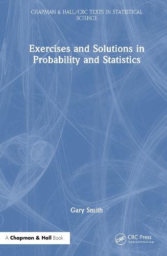 Exercises and Solutions in Probability and Statistics