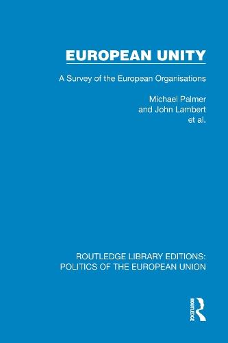 European Unity: A Survey of the European Organisations