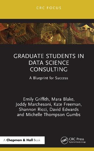 Graduate Students in Data Science Consulting: A Blueprint for Success