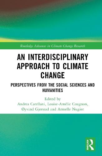 An Interdisciplinary Approach to Climate Change: Perspectives from the Social Sciences and Humanities