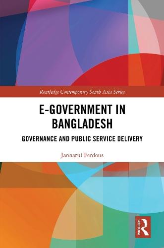 E-Government in Bangladesh: Governance and Public Service Delivery
