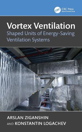 Vortex Ventilation: Shaped Units of Energy-Saving Ventilation Systems