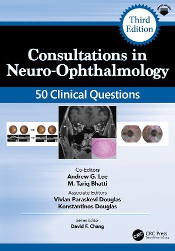 Consultations in Neuro-Ophthalmology: 50 Clinical Questions