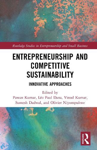 Entrepreneurship and Competitive Sustainability: Innovative Approaches