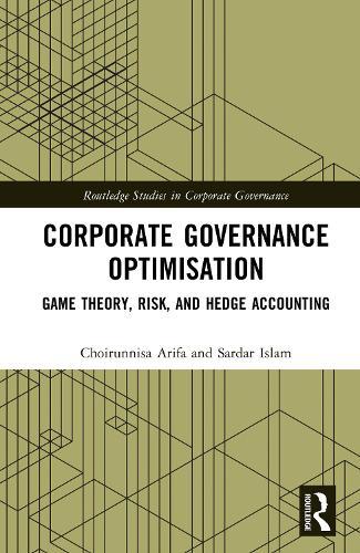 Corporate Governance Optimisation: Game Theory, Risk and Hedge Accounting