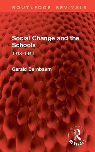 Social Change and the Schools: 1918–1944