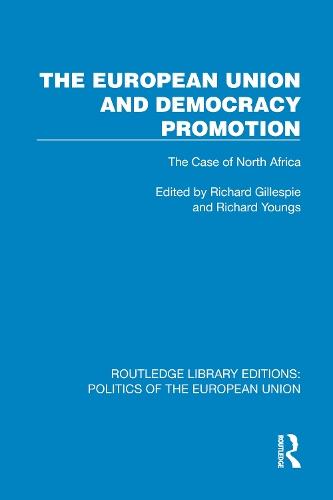 The European Union and Democracy Promotion: The Case of North Africa