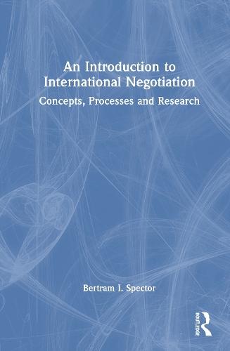 An Introduction to International Negotiation: Concepts, Processes and Research