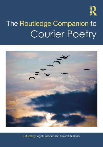 The Routledge Companion to Courier Poetry: From South Asia and Beyond