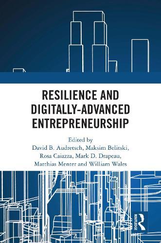 Resilience and Digitally-Advanced Entrepreneurship