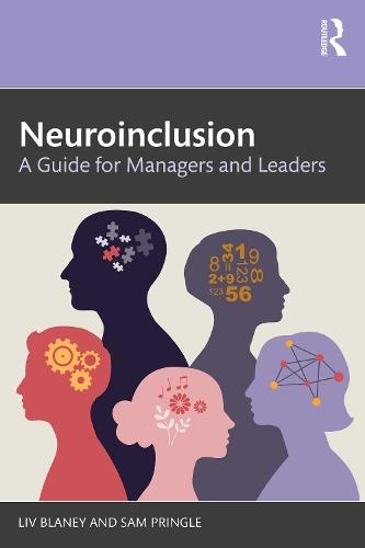Neuroinclusion: A Guide for Managers and Leaders