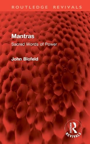 Mantras: Sacred Words of Power