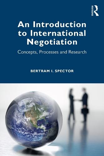 An Introduction to International Negotiation: Concepts, Processes and Research