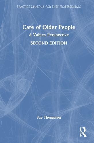 Care of Older People: A Values Perspective