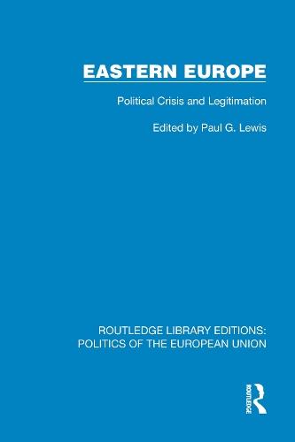 Eastern Europe: Political Crisis and Legitimation